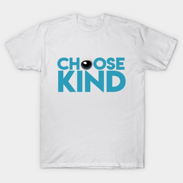 Choose Kind T-Shirt by Lunomerchedes